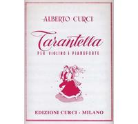 TARANTELLA - ALBERTO CURCI - VIOLINO E PIANOFORTE