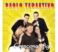 Tarantino Paolo Crescono I Figli