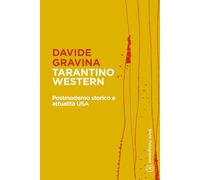 Tarantino Western: Postmoderno e attualità USA