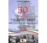 Taranto-Brest. Racconto di un gemellaggio