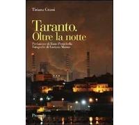 Taranto. Oltre la notte