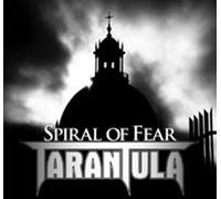 Tarantula - Spiral Of Fear
