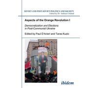 Taras Kuzio Aspects of the Orange Revolution I. (Tascabile)