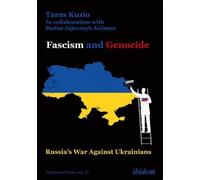 Taras Kuzio Stefan Jajec Fascism and Genocide: Russia’s War Against (Tascabile)