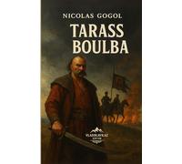 Tarass Boulba: Une épopée cosaque de l’honneur, de la foi et du sacrifice