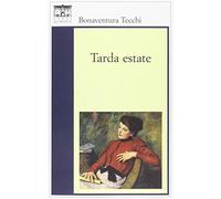 Tarda estate [Paperback] [Jan 01, 2015] Tecchi, Bonaventura