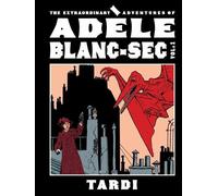The Extraordinary Adventures of Adèle Blanc-sec 1