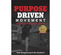 Tarek Michael-Chouja Dan Henderson Purpose Driven Movement (Tascabile)