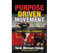 Tarek Michael-Chouja Purpose Driven Movement (Tascabile)