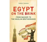 Tarek Osman Egypt on the Brink (Tascabile)