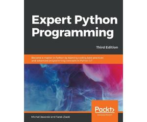Tarek Ziadé Michał Jaworski Cody Jackson Expert Python Programming (Tascabile)
