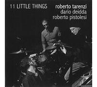 Tarenzi Roberto, Deidda, Pistolesi - 11 Little Things