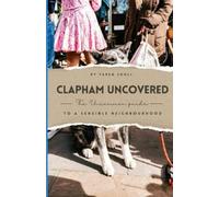 Tareq Sholi Clapham Uncovered (Tascabile)