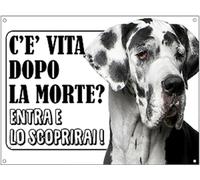 TARGA CARTELLO ATTENTI AL CANE - ALANO c'è vita dopo la morte, entra e lo scop
