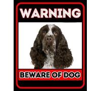 TARGA CARTELLO ATTENTI AL CANE - WARNING SPRINGER SPANIEL