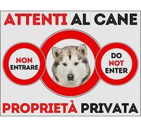 TARGA CARTELLO CANE - ATTENTI al Cane Alaskan Malamute PROPRIETà PRIVATA
