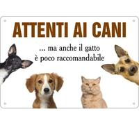 TARGA CARTELLO CANE - Attenti al cane, ma anche il gatto è poco raccomandabile