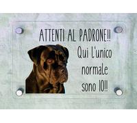 TARGA CARTELLO IN PLEXIGLAS ATTENTI AL CANE - CANE CORSO ATTENTI AL PADRONE