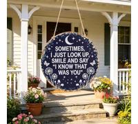 Targa commemorativa da appendere per giardino, con scritta "I Know That Was You Remembrance", placca rotonda da appendere per simpatia, per la perdita della persona amata o dell'animale domestico