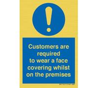 Targa con scritta "Customers are required to wear a face covering while on the premiseseses" - 50 x 75 mm - A8P