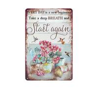 Targa con Stampe Every Day is A New Beginning Take A Deep Breath Targa in