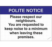 Targa da parete con scritta "Polite Notice Please Respect Our Neighbours You are Requested to Keep Noise Down to a Minimum When Leaving Metal Tin Yard Outdoor & Indoor Sign 20,3 x 15,2 cm