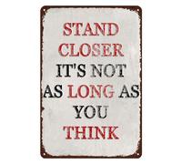 Targa da parete retrò in metallo per bagno cucina Stand Closer It's Not As Long As You Think 30,5 x 40,6 cm, 24sp12saA410