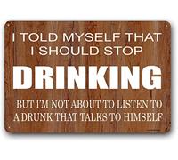 Targa decorativa da parete con scritta in inglese "Beer Alcohol Sign I Should Stop Drinking, 20,3 x 30,5 cm, divertente cartello per