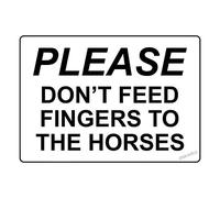 Targa decorativa da parete, con scritta in lingua inglese "Please Don't Feed Fingers to The Horses", avvertimento, avviso di attenzione, resistente allo sbiadimento, in metallo, cartello per cortile