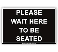 Targa decorativa da parete con scritta in lingua inglese "Please Wait Here to Be Seated Courtesy Customer Service Paintinglation", in metallo, cartello per cortile, ufficio, per interni ed esterni, 20