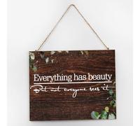 Targa decorativa da parete in legno con scritta "Everything has beauty, but not everyone sees it", in legno, 25,4 x 30,5 cm, da appendere, decorazione per la casa