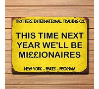 Targa decorativa da parete in metallo, stile vintage, stile retrò, con scritta in lingua inglese “Only Fools Horses Inspired This Time Next Year”