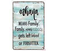 Targa decorativa in latta divertente Ohana Means Family Means Means No One Gets Left Behind, cartelli motivazionali in metallo per la decorazione della casa, poster da parete in metallo, 20,3 x 30,5
