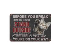Targa decorativa in metallo con scritta "Before You Break Into My House" in stile retrò, 30,5 x 20,3 cm, per casa, cucina, bar, grotta, garage, decorazione da parete
