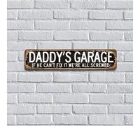 Targa decorativa in metallo con scritta "Daddy's Garage If He Can't Fix It We're All Screwed", poster da parete in alluminio, regalo per la festa del papà, vintage, regalo per casa, pub, club, caffè