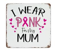 Targa decorativa in metallo per esterni, con scritta "I Wear Pink for Mum", decorazione per la stanza degli uomini, placca in metallo per lavanderia, ingresso, cortile, nastro rosa speranza, per donne
