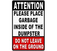Targa di avvertimento Attenzione Please Place Garbage Inside of Dumpster -Trash Disposal Rules-do Not Leave On Ground Cartello Decorazione Cortile Ufficio Cartello Sicurezza Alluminio 20,3 x 30,5 cm