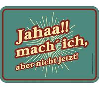 Targa di Latta Jahaa , Aber Non Adesso Fun Targa Alluminio