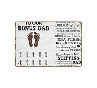 Targa e poster in metallo con scritta in lingua inglese "To Our Bonus Dad You Didn't Give Us The Gift Of Life But You Sure Made Our Life Better", targa retrò in metallo, decorazione per la casa, 20,3