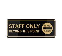 Targa in acrilico con scritta "Staff Only Beyond This Point" per casa, 25,4 x 7,6 cm, con forti adesivi per porta d'ingresso, parete, finestra, casa e ufficio, lavoro all'aperto, lettere dorate su