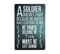 Targa in alluminio con scritta in lingua inglese "A Soldier Fights Because He Loves What He Left Behind Military Soldier" (lingua italiana non garantita)