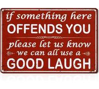 Targa in alluminio con scritta in lingua inglese "If Something Here Offends You Please Let Us Know We Can All Use A Good Laugh, 30,5 x 40,6 cm