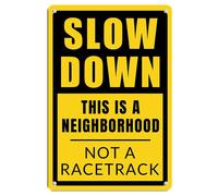 Targa in alluminio con scritta "Slow Down This Is A Neighborhood", 30,5 x 40,6 cm, decorazione da parete, per interni ed esterni