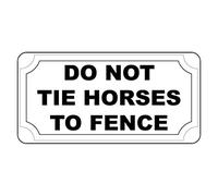 Targa in latta con scritta in inglese "Do Not Tie Horses to Fence Retro Vintage", 20,3 x 30