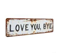 Targa in latta con scritta "Love You Goodbye", in stile retrò, da parete, per grotte, bar, garage, pub, poster in alluminio a lunga durata, 10 x 40 cm (grande)