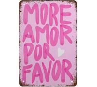 Targa in latta rosa Maximalist More Amor Por Favor Modern Eclectic Art Love citazione retrò metallo latta segno vintage alluminio cartello per la casa decorazione caffè 20,3 x 15,2 cm