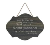 Targa in legno con dedica "Deuteronomy 11:7 But It Was for your Own Eyes That You Saw All These Great Things The LORD Has Done", da appendere alla parete, per ufficio, porta, parete, casa, 15,4 x 25,4