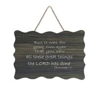 Targa in legno con dedica "Deuteronomy 11:7 But It Was for your Own Eyes That You Saw All These Great Things The LORD Has Done", da appendere alla parete, per ufficio, porta, parete, casa, 15,4 x 25,4