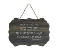 Targa in legno con dedica "Deuteronomy 11:7 But It Was for your Own Eyes That You Saw All These Great Things The LORD Has Done", da appendere alla parete, per ufficio, porta, parete, casa, 15,4 x 25,4
