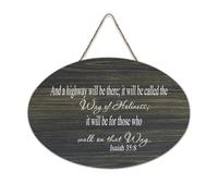 Targa in legno con dedica Isaiah 35:8 e una strada sarà lì sarà chiamata la via della santità che sarà per quelli, da appendere alla parete, per ufficio, porta, parete, decorazione per la casa, 15 x
